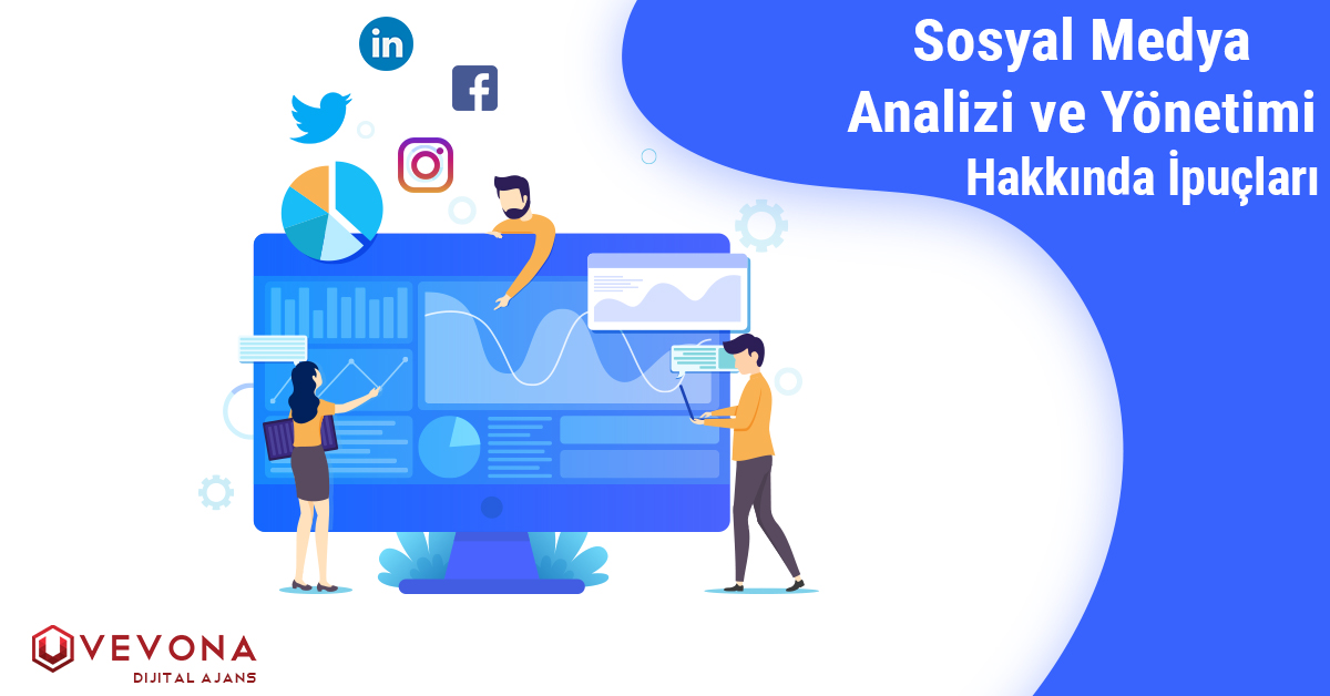 Sosyal Medya Yönetimi Ve Analizi Hakkında İpuçları